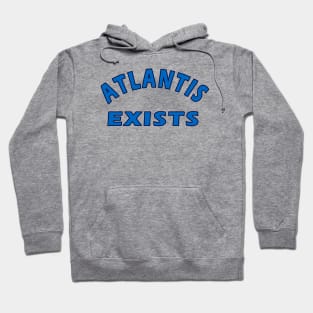 Atlantis Exists Hoodie